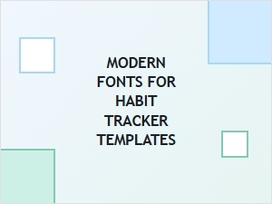 Clean Sans-Serif Fonts for Your Habit Tracker Templates