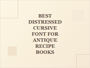 The Perfect Vintage Cursive Font for Recipe Books